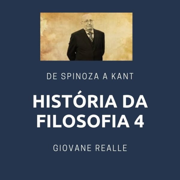 História da Filosofia IV - De Spinoza a Kant 4 - produtos livraria paradigma 800 800 45