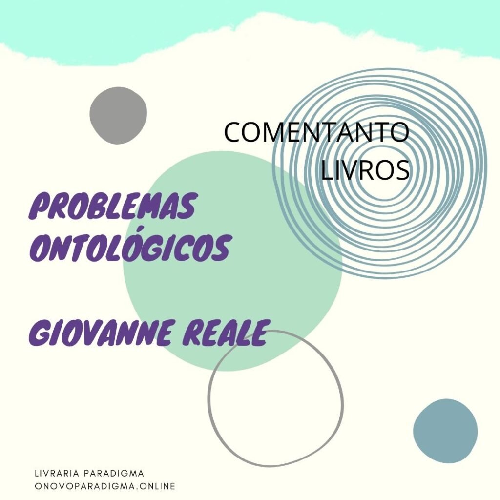 PROBLEMAS DA ONTOLOGIA Giovanne Reale