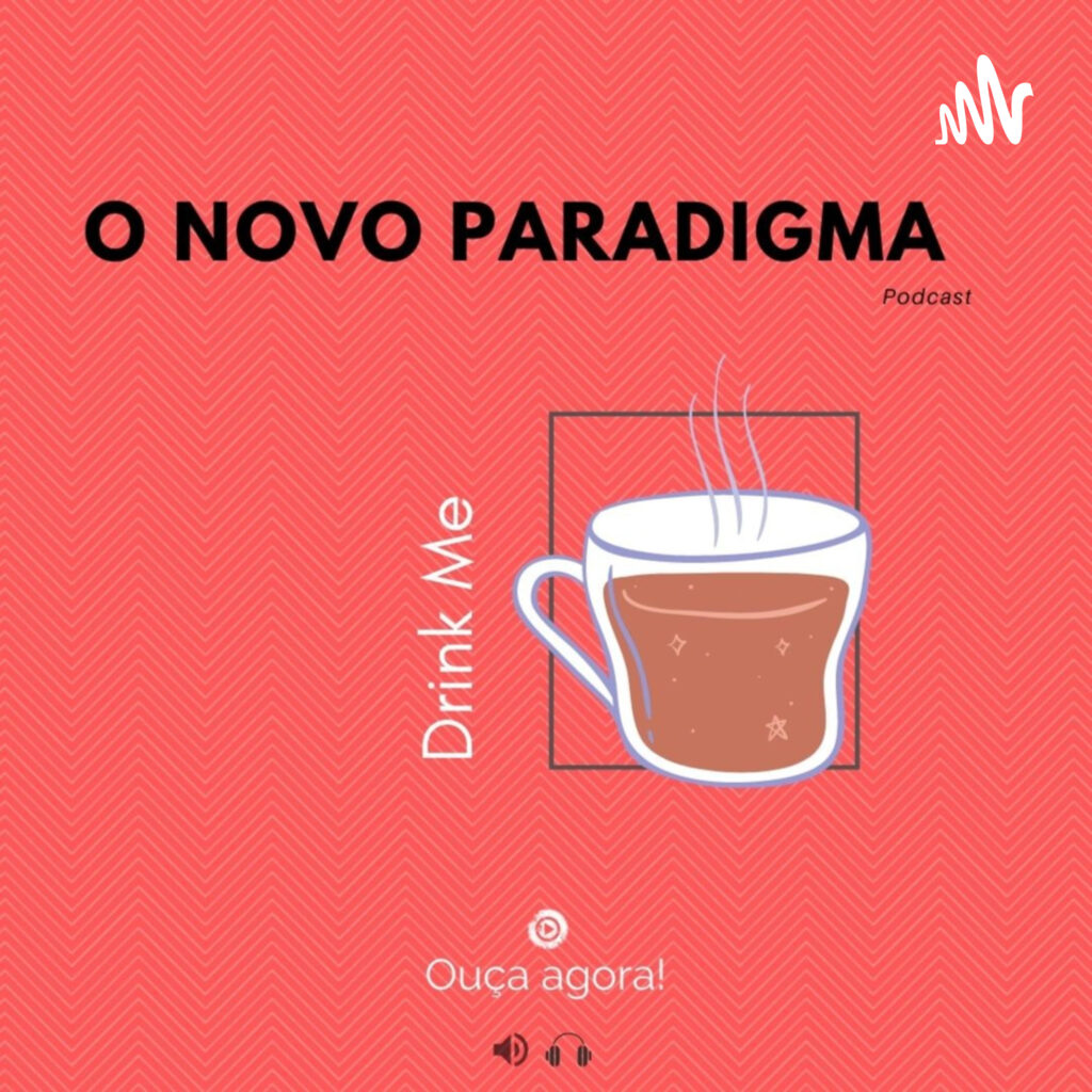 O Novo Paradigma Drink me Propagandas de nossas redes 21 - 5355820 1612530042894 34b8c8315b11f