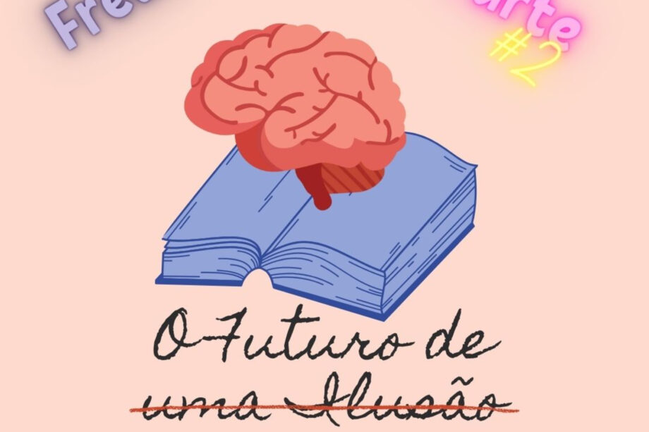 O Novo Paradigma Drink me Freud #2: O Futuro de uma Ilusão 8 - 5355820 1629463975570 1a7703540e801